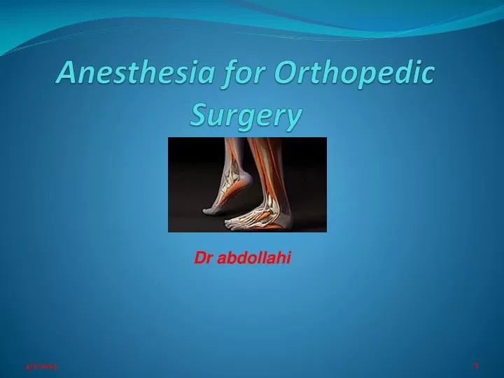 anesthesia for orthopedic surgery