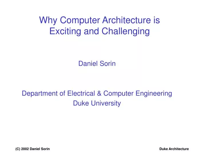 why computer architecture is exciting and challenging