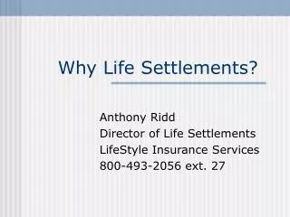 Why Life Settlements?