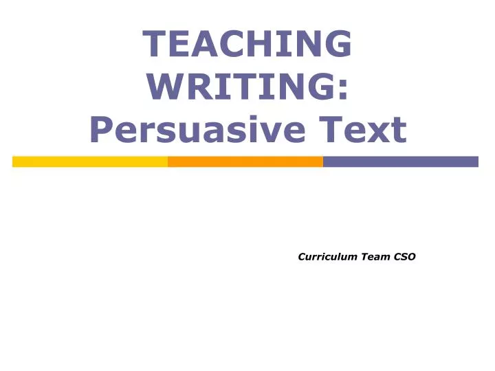 teaching writing persuasive text
