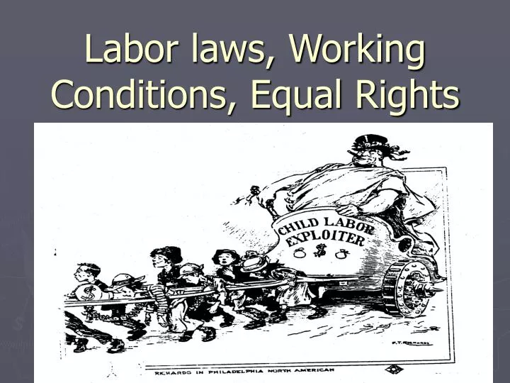 labor laws working conditions equal rights
