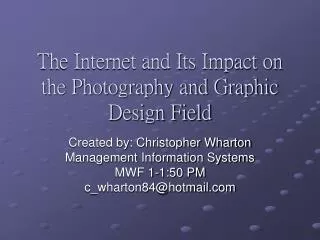 The Internet and Its Impact on the Photography and Graphic Design Field