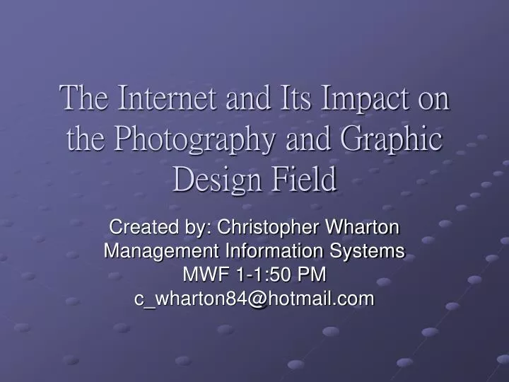 the internet and its impact on the photography and graphic design field