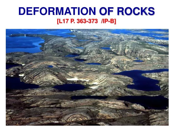 deformation of rocks l17 p 363 373 ip b
