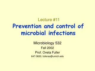 Lecture #11 Prevention and control of microbial infections