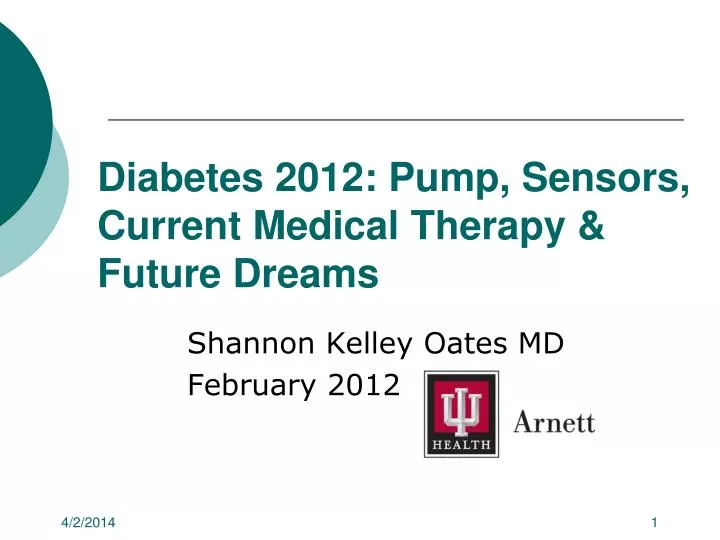 diabetes 2012 pump sensors current medical therapy future dreams