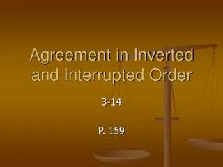 Agreement in Inverted and Interrupted Order