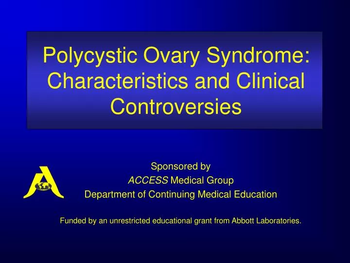 polycystic ovary syndrome characteristics and clinical controversies