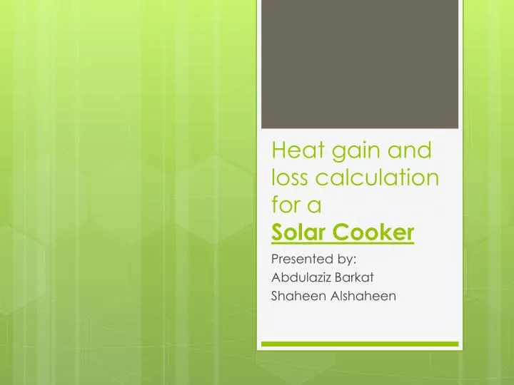 heat gain and loss calculation for a solar cooker