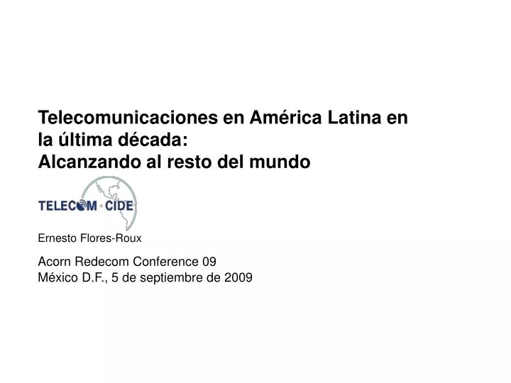 telecomunicaciones en am rica latina en la ltima d cada alcanzando al resto del mundo