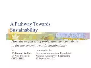 A Pathway Towards Sustainability