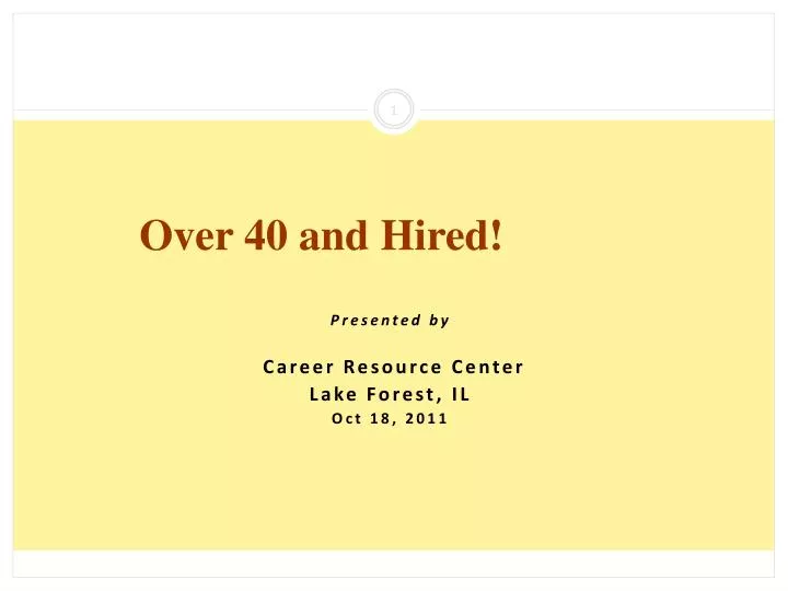 presented by career resource center lake forest il oct 18 2011