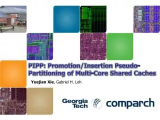 PIPP: Promotion/Insertion Pseudo-Partitioning of Multi-Core Shared Caches