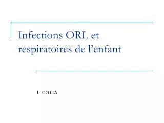 Infections ORL et respiratoires de l’enfant