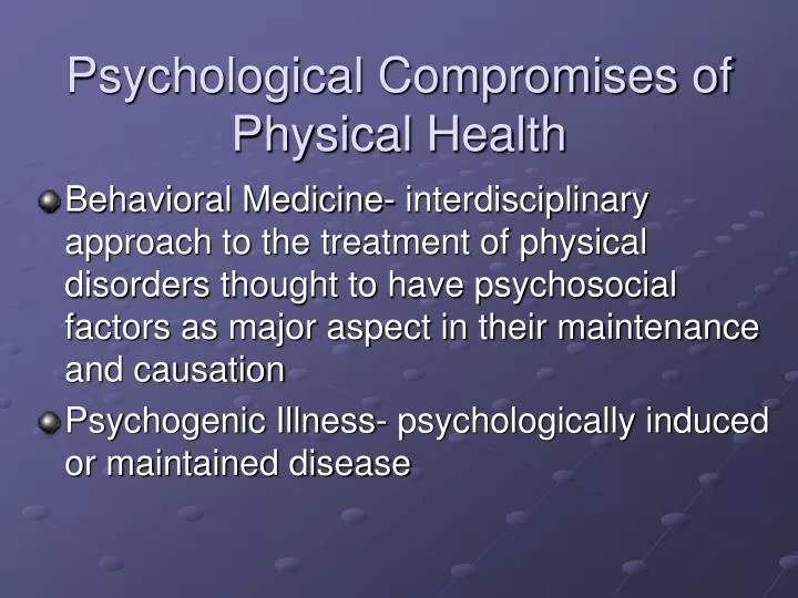 psychological compromises of physical health