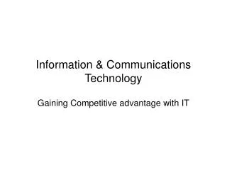 Information &amp; Communications Technology