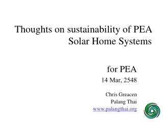 Thoughts on sustainability of PEA Solar Home Systems