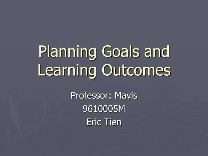 planning goals and learning outcomes