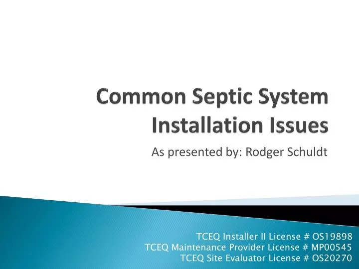 common septic system installation issues