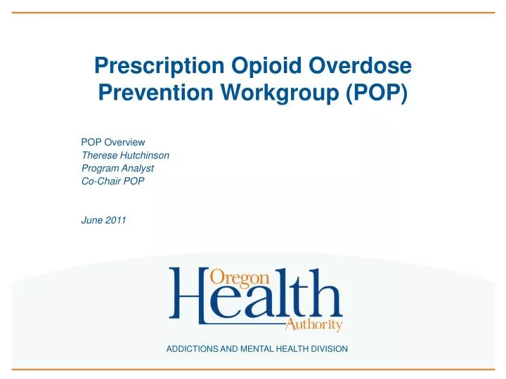 prescription opioid overdose prevention workgroup pop