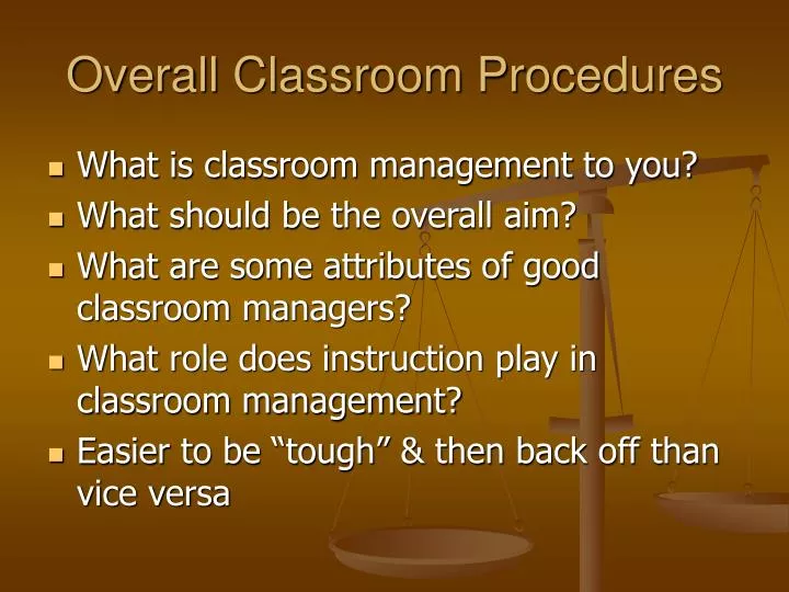 overall classroom procedures