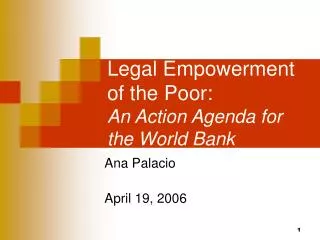 Legal Empowerment of the Poor: An Action Agenda for the World Bank