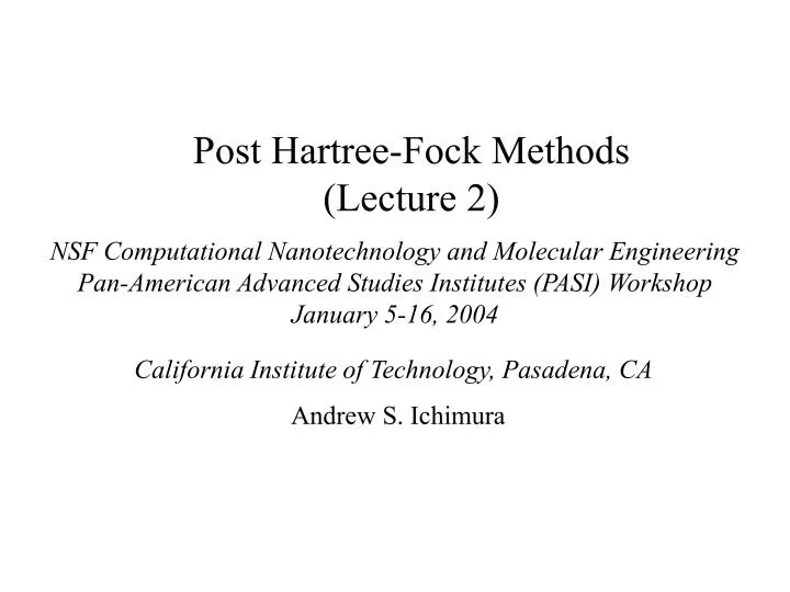 post hartree fock methods lecture 2