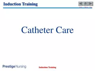 Catheter Care
