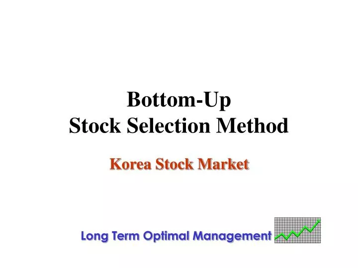bottom up stock selection method