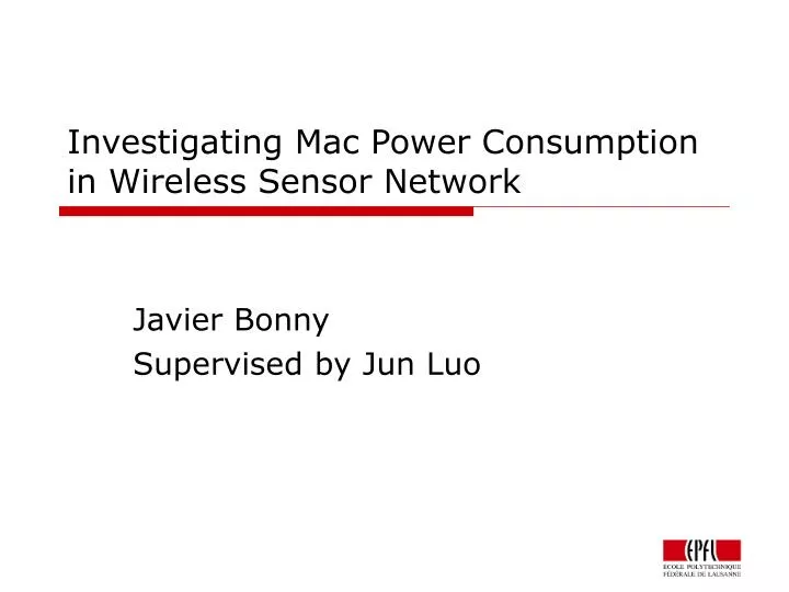 investigating mac power consumption in wireless sensor network