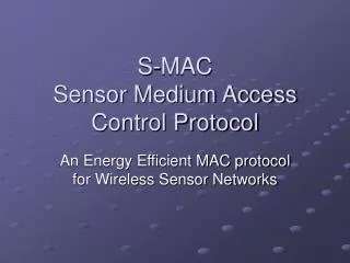 s mac sensor medium access control protocol