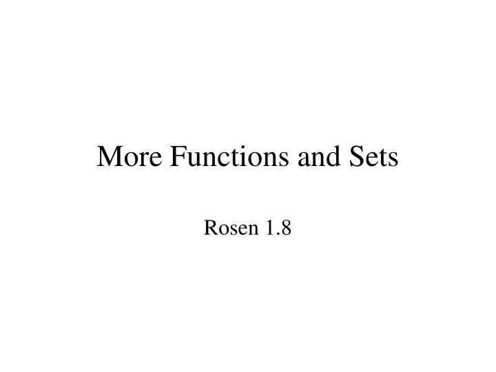 more functions and sets