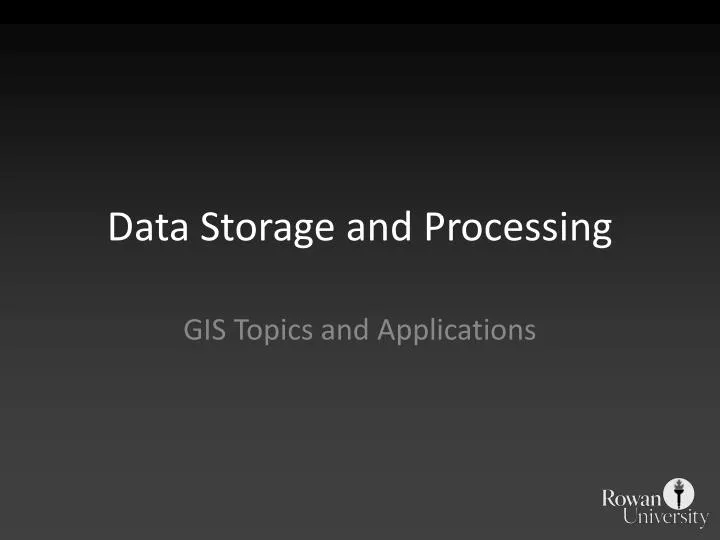 data storage and processing