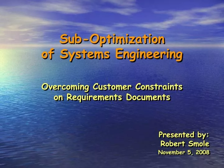overcoming customer constraints on requirements documents