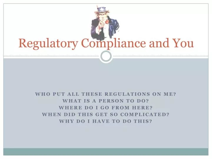regulatory compliance and you