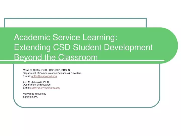 academic service learning extending csd student development beyond the classroom