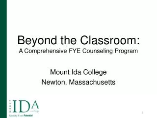 Beyond the Classroom: A Comprehensive FYE Counseling Program