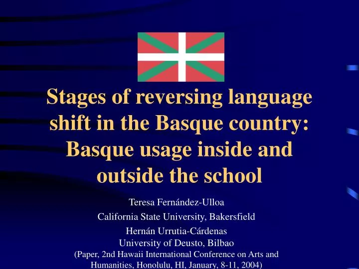 stages of reversing language shift in the basque country basque usage inside and outside the school