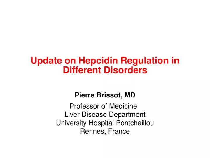 update on hepcidin regulation in different disorders