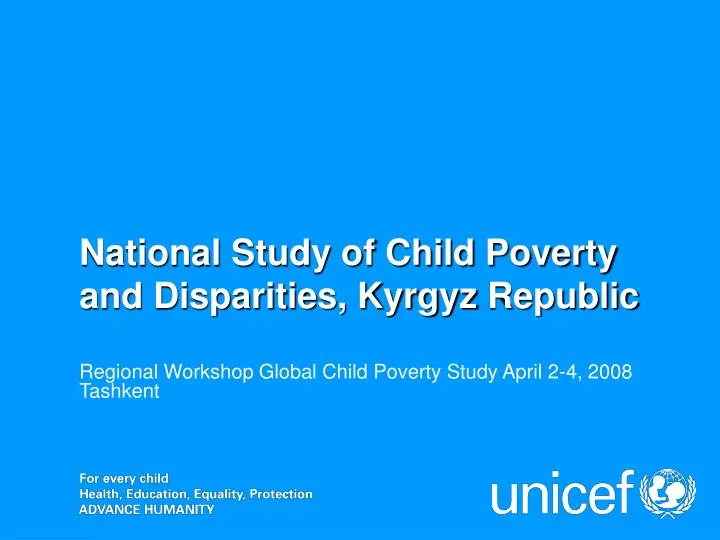 regional workshop global child poverty study april 2 4 2008 tashkent