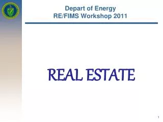 Depart of Energy RE/FIMS Workshop 2011