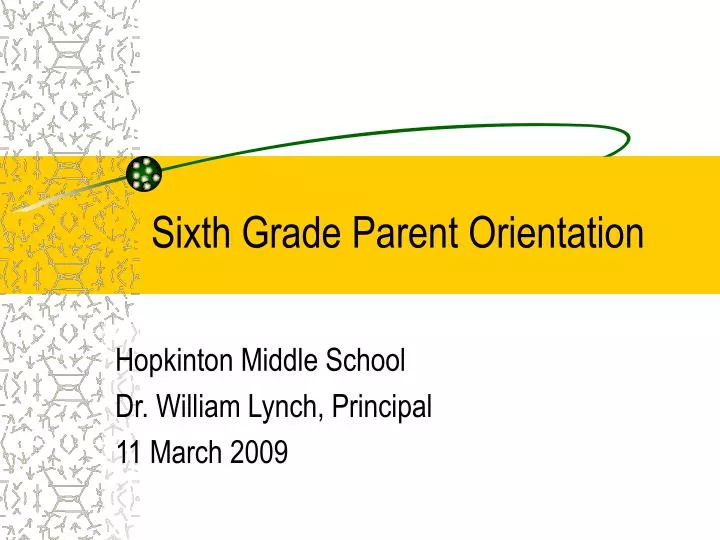 sixth grade parent orientation