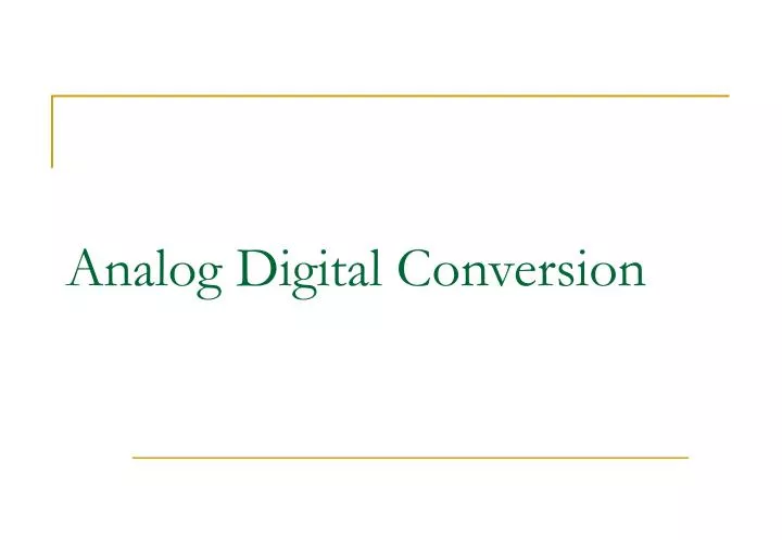 analog digital conversion