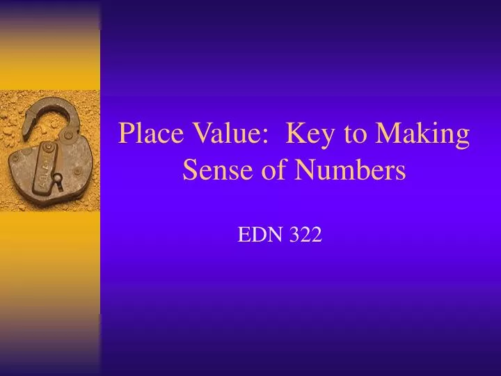 place value key to making sense of numbers