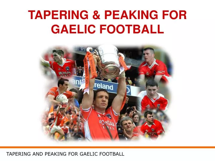 tapering peaking for gaelic football