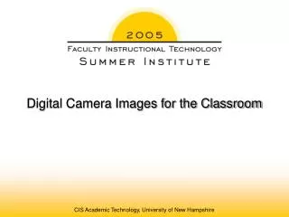 Digital Camera Images for the Classroom