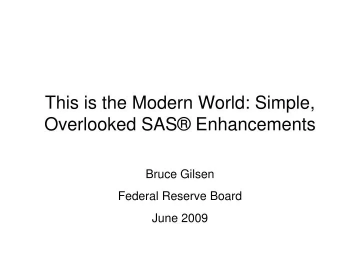 this is the modern world simple overlooked sas enhancements