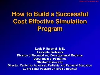 How to Build a Successful Cost Effective Simulation Program