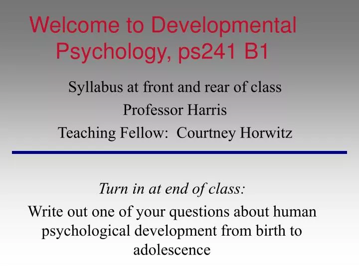 welcome to developmental psychology ps241 b1