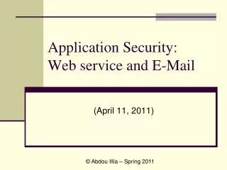 Application Security: Web service and E-Mail